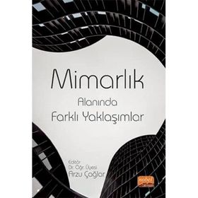 Mimarlık Alanında Farklı Yaklaşımlar Nobel Bilimsel Eserler