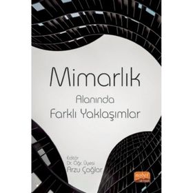 Mimarlık Alanında Farklı Yaklaşımlar Nobel Bilimsel Eserler
