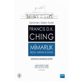 MIMARLIK BIÇIM MEKAN VE DUZEN - FRANCIS D. K. CHING