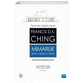 Mimarlık Biçim, Mekân ve Düzen - Architecture Form Space ve Order - Nobel Yayınevi
