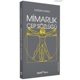 Mimarlık Cep Sözlüğü - Doğan Hasol