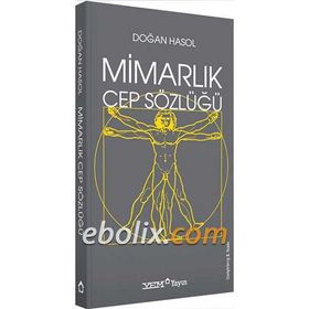 Mimarlık Cep Sözlüğü - Doğan Hasol