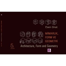 MİMARLIK, FORM VE GEOMETRI - ESEN ONAT