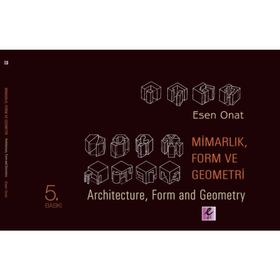 MİMARLIK, FORM VE GEOMETRI - ESEN ONAT