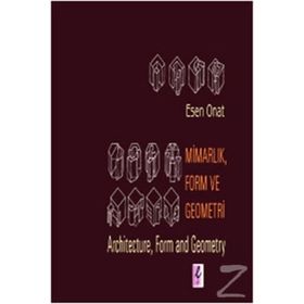 MİMARLIK, FORM VE GEOMETRI - ESEN ONAT