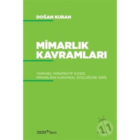 MİMARLIK KAVRAMLARI - DOĞAN KUBAN