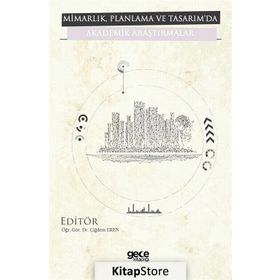 Mimarlık Planlama ve Tasarı'mda Akademik Araştırmalar Kolektif