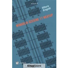 Mimarlık Üzerine 17 Mektup - Vittorio Gregotti