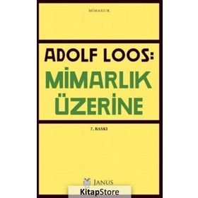 Mimarlık Üzerine - Adolf Loos