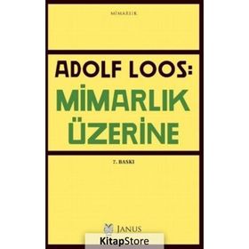 Mimarlık Üzerine - Adolf Loos