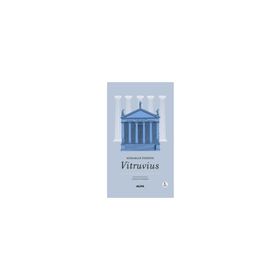 Mimarlık Üzerine - Vitruvius Çiğdem Dürüşken