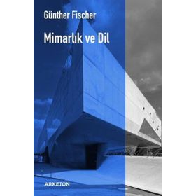 Mimarlık ve Dil - Günther Fischer