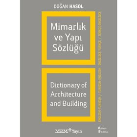 MİMARLIK VE YAPI SÖZLÜĞÜ - DOĞAN HASOL