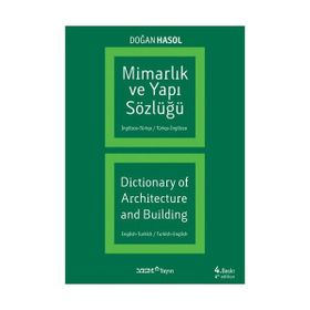 MİMARLIK VE YAPI SÖZLÜĞÜ - DOĞAN HASOL