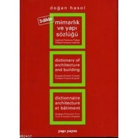 MİMARLIK VE YAPI TERIMLERI SÖZLÜĞÜ - DOĞAN HASOL