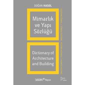MİMARLIK VE YAPI TERIMLERI SÖZLÜĞÜ - DOĞAN HASOL