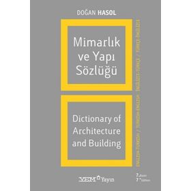 MİMARLIK VE YAPI TERIMLERI SÖZLÜĞÜ - DOĞAN HASOL