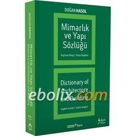 MİMARLIK VE YAPI TERIMLERI SÖZLÜĞÜ - DOĞAN HASOL