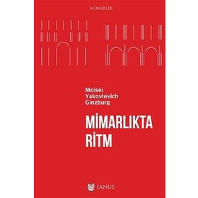 Mimarlıkta Ritm - Moisei Yakovlevich Ginzburg