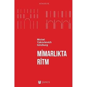 Mimarlıkta Ritm - Moisei Yakovlevich Ginzburg