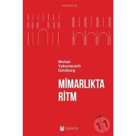 Mimarlıkta Ritm - Moisei Yakovlevich Ginzburg