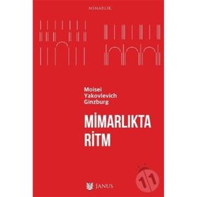 Mimarlıkta Ritm - Moisei Yakovlevich Ginzburg