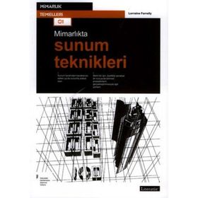 MİMARLIKTA SUNUM TEKNIKLERI - LORRAINE FARRELLY