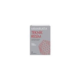 Mimarlıkta Teknik Resim Remzi Kitabevi