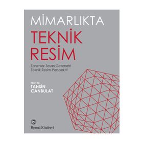 Mimarlıkta Teknik Resim Remzi Kitabevi