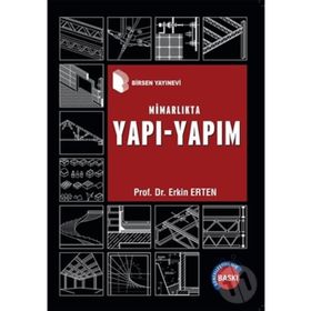 MIMARLIKTA YAPI - YAPIM - ERKIN ERTEN