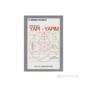 MIMARLIKTA YAPI - YAPIM - ERKIN ERTEN