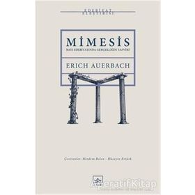 Mimesis: Batı Edebiyatında Gerçekliğin Tasviri - Erich Auerbach