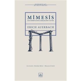 Mimesis: Batı Edebiyatında Gerçekliğin Tasviri - Erich Auerbach