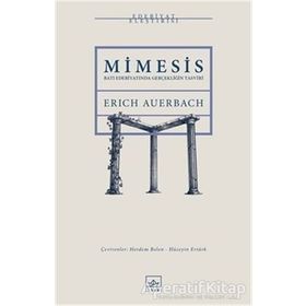 Mimesis: Batı Edebiyatında Gerçekliğin Tasviri - Erich Auerbach