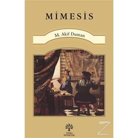 Mimesis - Mehmet Akif Duman