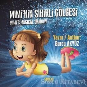 Mimi nin Sihirli Gölgesi - Burcu Akyüz