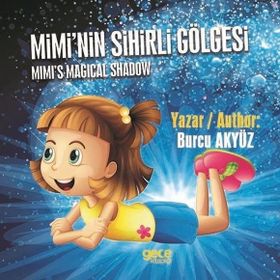 Mimi nin Sihirli Gölgesi - Burcu Akyüz
