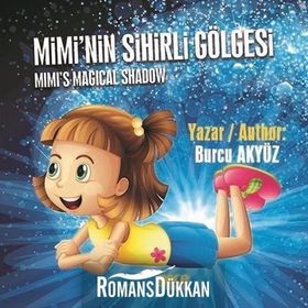Mimi nin Sihirli Gölgesi - Burcu Akyüz