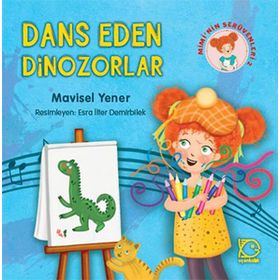 Mimi’nin Serüvenleri 2 - Dans Eden Dinozorlar - Mavisel Yener