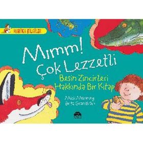 Mımm! Çok Lezzetli Besin Zincirleri Hakkında Bir Kitap - Mick Manning