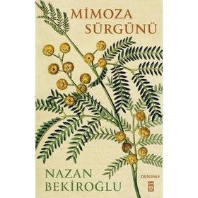 Mimoza Sürgünü Nazan Bekiroğlu