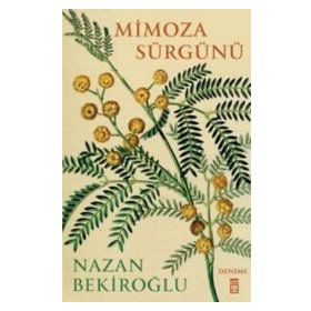 Mimoza Sürgünü Nazan Bekiroğlu