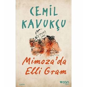 Mimoza’da Elli Gram Cemil Kavukçu