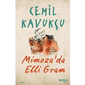 Mimoza’da Elli Gram Cemil Kavukçu