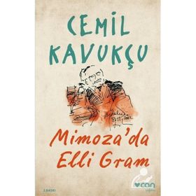 Mimoza’da Elli Gram Cemil Kavukçu