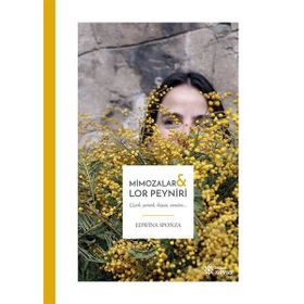 Mimozalar ve Lor Peyniri - Edwina Sponza