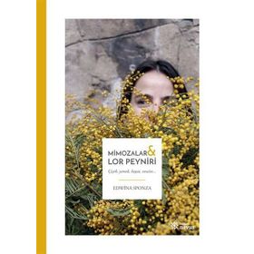 Mimozalar ve Lor Peyniri - Edwina Sponza