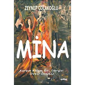 Mina - Zeynep Çolakoğlu