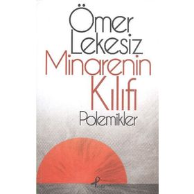 MINARENIN KILIFI - ÖMER LEKESIZ