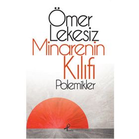 MINARENIN KILIFI - ÖMER LEKESIZ